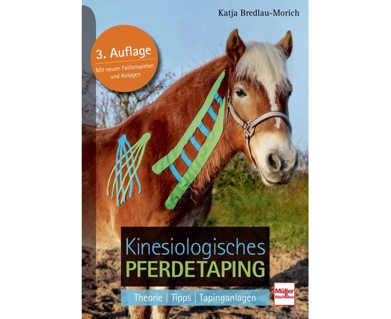 Praxisbuch zum kinesiologischen Taping beim Pferd. Mit Schritt-für-Schritt-Anleitungen & Erklärungen zu Tape4Fur® Techniken. Für Therapeuten & Pferdebesitzer.